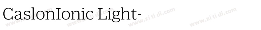 CaslonIonic Light字体转换 CaslonIonic Light字体转换